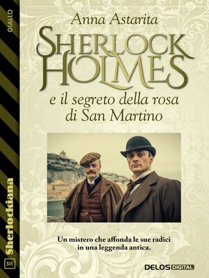 cover image of Sherlock Holmes e il segreto della rosa di San Martino
